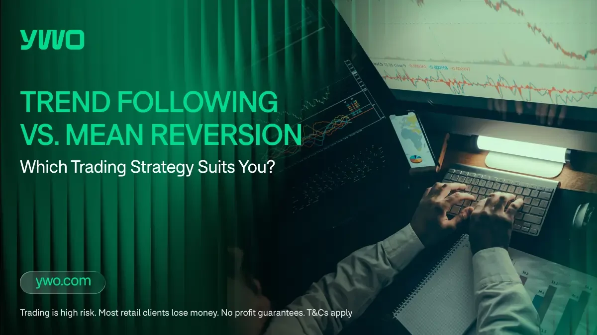 Trend Following vs. Mean Reversion: Which Trading Strategy Suits You?